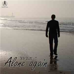 Boy Blue  - Alone Again download free