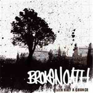 Broken Oath - Given Half A Chance download mp3 flac