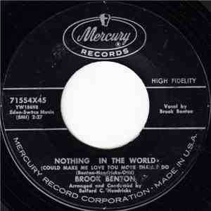 Brook Benton - Nothing In The World (Could Make Me Love You More Than I Do) download mp3 flac