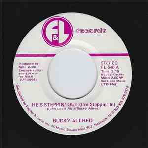 Bucky Allred - He's Steppin' Out (I'm Steppin In) download mp3 flac