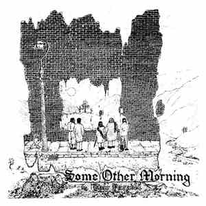 Cair Paravel - Some Other Morning download free
