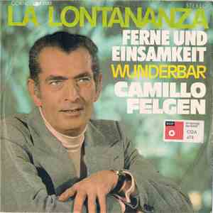 Camillo Felgen - La Lontananza (Ferne Und Einsamkeit) download free