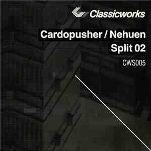 Cardopusher / Nehuen - Split 02 download mp3 flac
