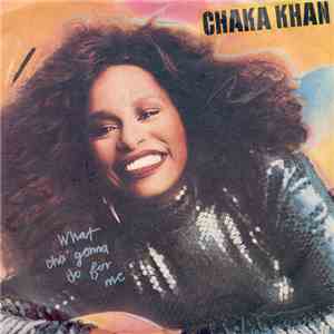 Chaka Khan - What Cha' Gonna Do For Me download mp3 flac