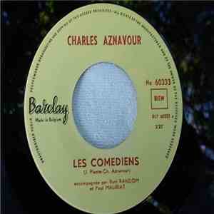 Charles Aznavour - Les Comédiens / Tu N'as Plus download mp3 flac