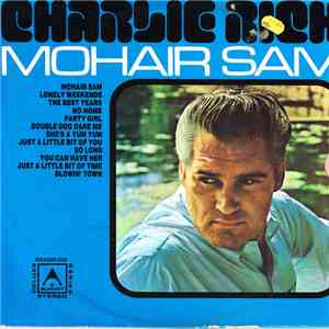 Charlie Rich - Mohair Sam download mp3 flac