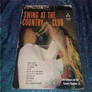 Chet Grayson And The Country Clubbers - Swing At The Country Club download mp3 flac