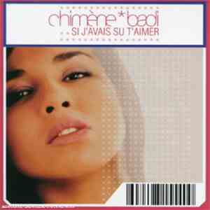 Chimène Badi - Si J'Avais Su T'Aimer download free