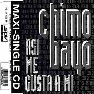 Chimo Bayo - Asi Me Gusta A Mi download mp3 flac