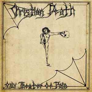 Christian Death - Only Theatre Of Pain download mp3 flac