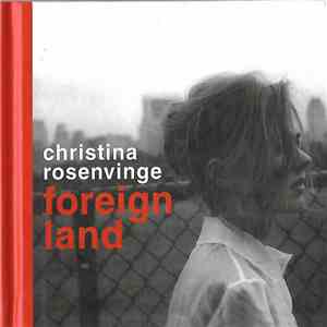 Christina Rosenvinge - Foreign Land download free