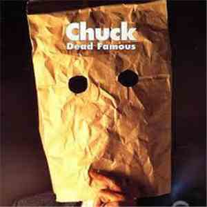 Chuck  - Dead Famous download mp3 flac