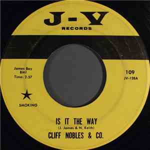 Cliff Nobles & Co - Is It The Way download free