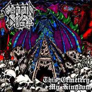 Coffin Dust - This Cemetery, My Kingdom download free