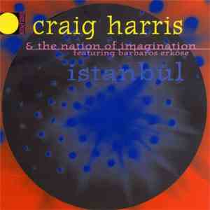 Craig Harris - İstanbul download mp3 flac