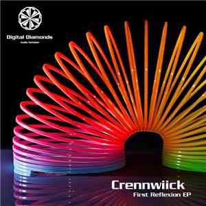 Crennwiick - First Reflexion EP download mp3 flac