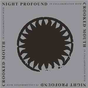 Crooked Mouth & Night Profound - Crooked Mouth & Night Profound download mp3 flac