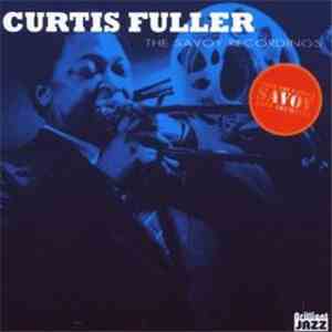 Curtis Fuller - The Savoy Recordings download free