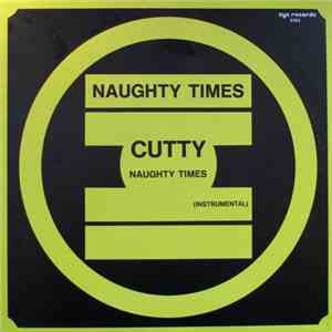 Cutty  - Naughty Times download free