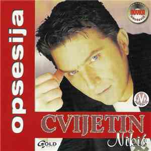 Cvijetin Nikić , Muzička Produkcija Novica Urošević - Opsesija download mp3 flac
