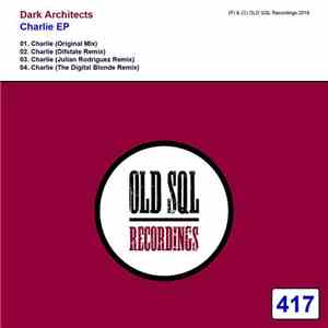 Dark Architects  - Charlie EP download mp3 flac