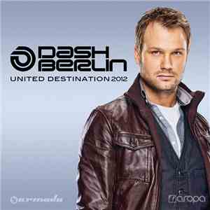 Dash Berlin - United Destination 2012 (Unmixed) download mp3 flac