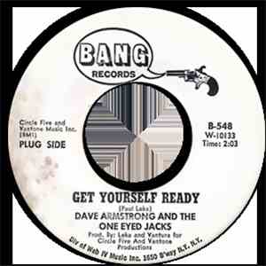 Dave Armstrong And The One Eyed Jacks - Get Yourself Ready / Another Lonely Day download mp3 flac