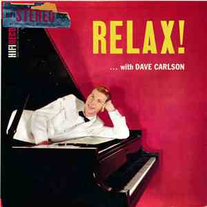 Dave Carlson  - Relax! download free