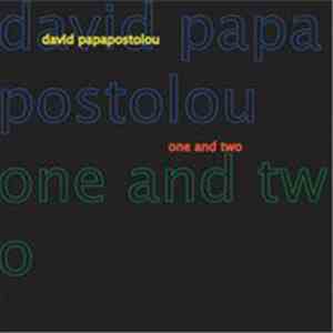 David Papapostolou - One And Two download mp3 flac