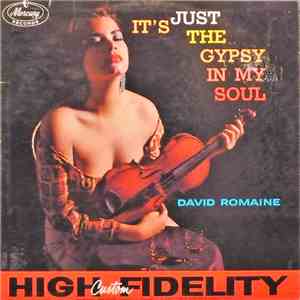 David Romaine - It's Just The Gypsy In My Soul download mp3 flac
