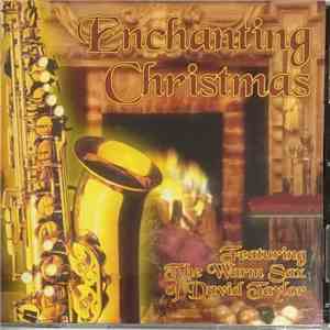 David Taylor  - Enchanting Christmas Featuring The Warm Sax Of David Taylor download mp3 flac