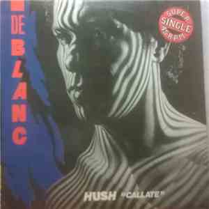 De Blanc - Hush = Callate download mp3 flac