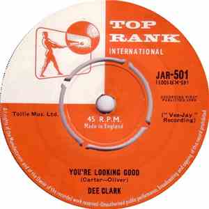 Dee Clark - You're Looking Good download free