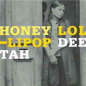 Deetah - Honey Lollipop download mp3 flac