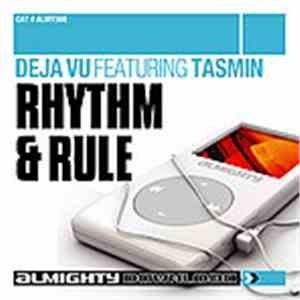 Deja Vu  Featuring Tasmin - Rhythm & Rule download mp3 flac