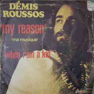 Demis Roussos - My Reason / When I'm A Kid download mp3 flac