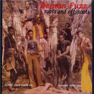Demon Fuzz - Roots And Offshoots download free