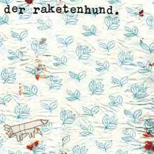 Der Raketenhund - Walking On Zahnfleisch... download mp3 flac