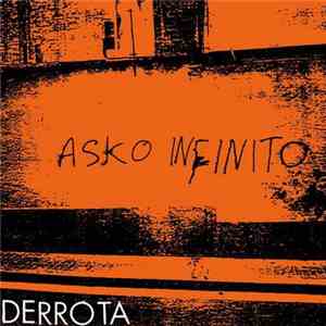 Derrota - Asko Infinito download mp3 flac