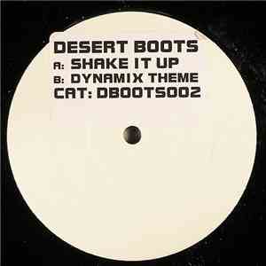 Desert Boots - Shake It Up / Dynamix Theme download mp3 flac