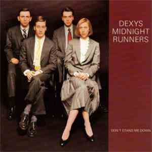 Dexys Midnight Runners - Don't Stand Me Down download mp3 flac