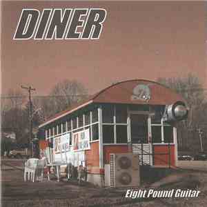 Diner - Eight Pound Guitar download mp3 flac