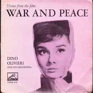 Dino Olivieri And His Orchestra - War And Peace - (Themes From The Film) download mp3 flac