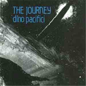 Dino Pacifici - The Journey download mp3 flac