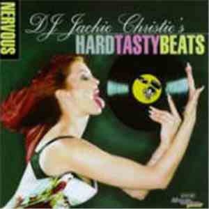 DJ Jackie Christie - DJ Jackie Christie's Hard Tasty Beats download mp3 flac