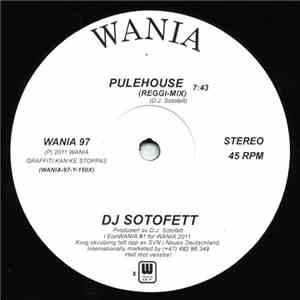 DJ Sotofett - Pulehouse download free
