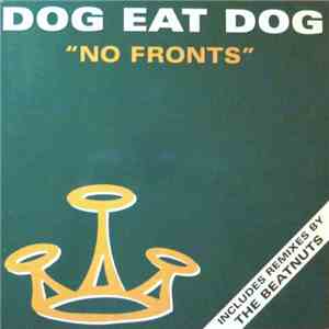 Dog Eat Dog - No Fronts download mp3 flac