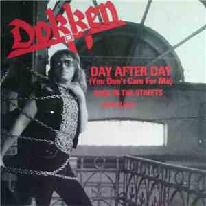 Dokken - Day After Day (You Don't Care For Me) download mp3 flac