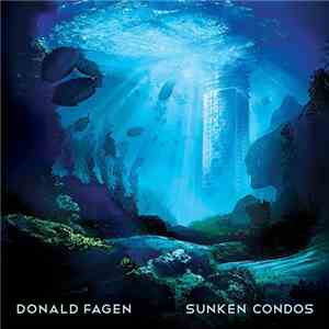 Donald Fagen - Sunken Condos download mp3 flac