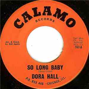 Dora Hall - So Long Baby / I Won't Give Him Up download mp3 flac